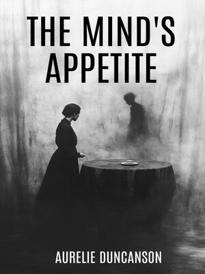 cover image of The Mind's Appetite
